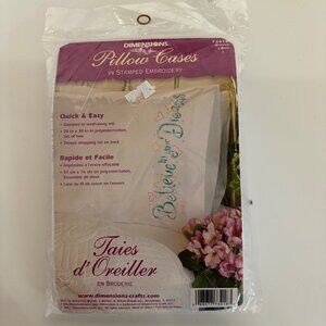 Dimensions Pillowcases Stamped Embroidery Set of 2 Believe In Your Dreams NEW